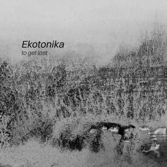 Obraz artykułu Ekotonika - "To Get Lost"