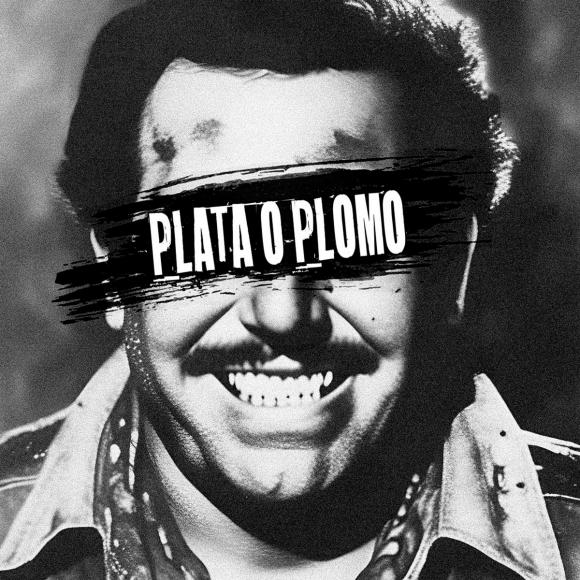 Obraz artykułu Plata o Plomo - "Plata o Plomo"